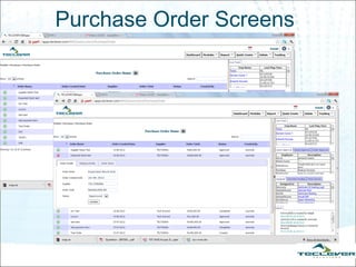 Purchase Order Screens
 