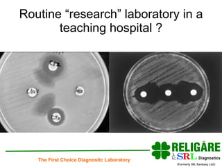 Routine “research” laboratory in a teaching hospital ? 