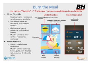 Características clave de la nueva App Burn the Meal para i.Concept by BH Fitness Slide 6
