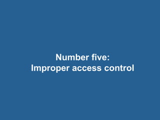 14© 2016 Rogue Wave Software, Inc. All Rights Reserved. 14
Number five:
Improper access control
 