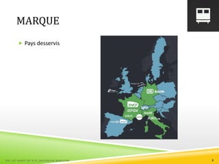 MARQUE
 Pays desservis
ESC 127 AUDIT DE SITE_BAUDOUIN MARILYNE 8
 