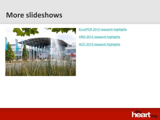 More slideshows
                  EuroPCR 2012 research highlights

                  HRS 2012 research highlights

                  ACC 2012 research highlights
 