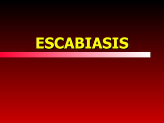 ESCABIASIS 