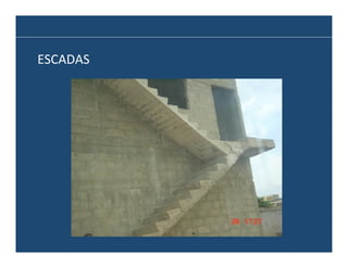 ESCADAS	
  

 