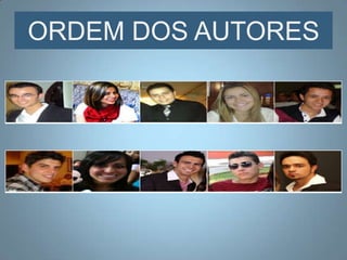 ORDEM DOS AUTORES
 