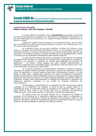 ESCALA CIWA-AR

Evaluación del Síndrome de Abstinencia Alcohólica

Escala CIWA-Ar(Clinical Institute Withdrawal Assesment ...