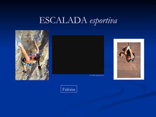 ESCALADA  esportiva Falésias Escalada guiando teto 