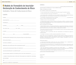 MANUAL DE BOAS PRÁTICAS ESCALADA 39
Modelo de Formulário de Inscrição-
Declaração de Conhecimento de Risco
Incluindo o Termo de Conhecimento de Risco
CLIENTE
NOME:__________________________________________________ ________
NASCIMENTO: _____/_____/________
ENDEREÇO:______________________________________________________
CIDADE:____________________UF______PAÍS:_________________________
TEL.CELULAR: ____________ TEL. FIXO: ______________________ ________
E-MAIL: _____________________ ____________________________________
CPF: ________________ RG: ________________ PASSAPORTE: _____________
INFORMAÇÕES IMPORTANTES, EXIGIDAS PARA SUA SEGURANÇA
TIPO SANGUÍNEO:___________________
ALGUMA ALERGIA? _______________________________________________
PROBLEMA DE SAÚDE QUE DEVA SER RESSALTADO? ____________________
ALGUMA INCAPACIDADE FÍSICA OU MENTAL? _________________________
ALGUMA RESTRIÇÃO À ALIMENTAÇÃO? ______________________________
ALGUM MEDICAMENTO CONTROLADO OU DE USO CONTÍNUO? __________
1. NOME E TELEFONE PARA CONTATO COM AMIGO OU PARENTE, CASO SEJA
NECESSÁRIO: ___________________________________________________
Tel.: _________________________________________________ _____ ______
PRODUTO TURÍSTICO ADQUIRIDO___________________________________
EMPRESA
________________________________________pessoajurídicadedireitoprivado,
com inscrição no CNPJ sob o nº. (xxx) e endereço (xxx);
Objeto: Atividade de Escalada
Eu, CLIENTE, declaro para os devidos fins:
- Ter sido informado de que a atividade oferece/não oferece seguro de acidentes pessoais.
- Ter sido informado dos riscos que as atividades de ____________________ oferecem.
- Gozar de boa saúde e ter informado, por escrito, qualquer condição médica que possua, diferente
da normalidade, bem como doenças pré-existentes e/ou uso de medicamentos.
- Ter realizado o treinamento prévio para a atividade ___________________ e que durante este
treino tive todas as minhas dúvidas esclarecidas.
- Entender e aceitar os riscos mencionados.
- Ter ciência de que qualquer ato meu, contrário às informações recebidas e orientações da equipe
da CONTRATADA, podem causar danos à minha integridade física, ao meio ambiente e a terceiros,
os quais assumo integralmente.
Riscos envolvidos nas atividades:
- Queda de objetos pessoais, como máquinas fotográficas, equipamentos de filmagem, óculos de sol
ou de grau, bonés, entre outros. OBS: Conforme o objeto (máquina fotográfica, câmera de vídeo),
pode-se proibir levá-lo ou, no mínimo, esclarecer o cliente do risco de perda.
- Riscos gerais de passeios na natureza, tais como picadas de insetos, animais peçonhentos, queda
de árvores, mau tempo, entre outros.
- Lesões leves, graves ou gravíssimas, pelo não cumprimento das orientações da equipe da
CONTRATADA.
- Escorregões, escoriações, arranhões, pequenas queimaduras, entre outros.
(Neste tópico cabe um detalhamento criterioso feito pela equipe da empresa de Turismo de
Aventura, já que aqui lançamos riscos genéricos, sendo que os riscos específicos devem ser
levantados e transcritos para este documento, de forma completa e abrangente. Sem isto, seu
documento ficará impróprio para o uso).
Informações gerais:
- O treino aqui mencionado é apenas para que você se familiarize com os equipamentos e
procedimentos que serão utilizados, não sendo considerado um curso.
- Você deve fazer uma alimentação leve. A contratação aqui feita não oferece alimentação, então
seja precavido, alimente-se com antecedência e leve lanche caso pretenda fazer alguma refeição no
local do evento.
- Para a boa realização da atividade, você deverá estar usando roupas________ (Detalhar as
roupas adequadas e equipamentos individuais que devam ser levados pelos turistas, bem como
quaisquer outras informações relevantes quanto à vestimenta do turista).
- Lançar neste campo quaisquer outras informações importantes no que se refere à segurança, ao
horário de início e término das atividades.
Local e data
Cliente: __________________________________________________________
Empresa: _________________________________________________________
 
