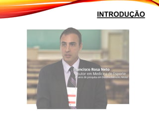 INTRODUÇÃO
 