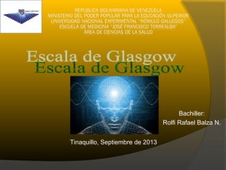 Tinaquillo, Septiembre de 2013
Bachiller:
Rolfi Rafael Balza N.
 