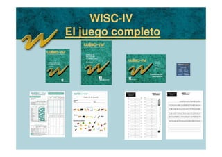 WISC-IV
El juego completo
 