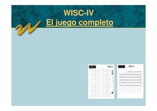 WISC-IV
El juego completo
 