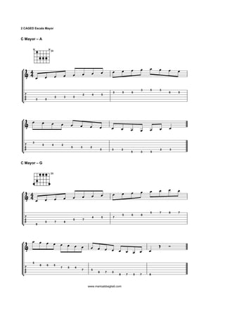 2 CAGED Escala Mayor


C Mayor – A




C Mayor – G




                       www.marioabbagliati.com
 