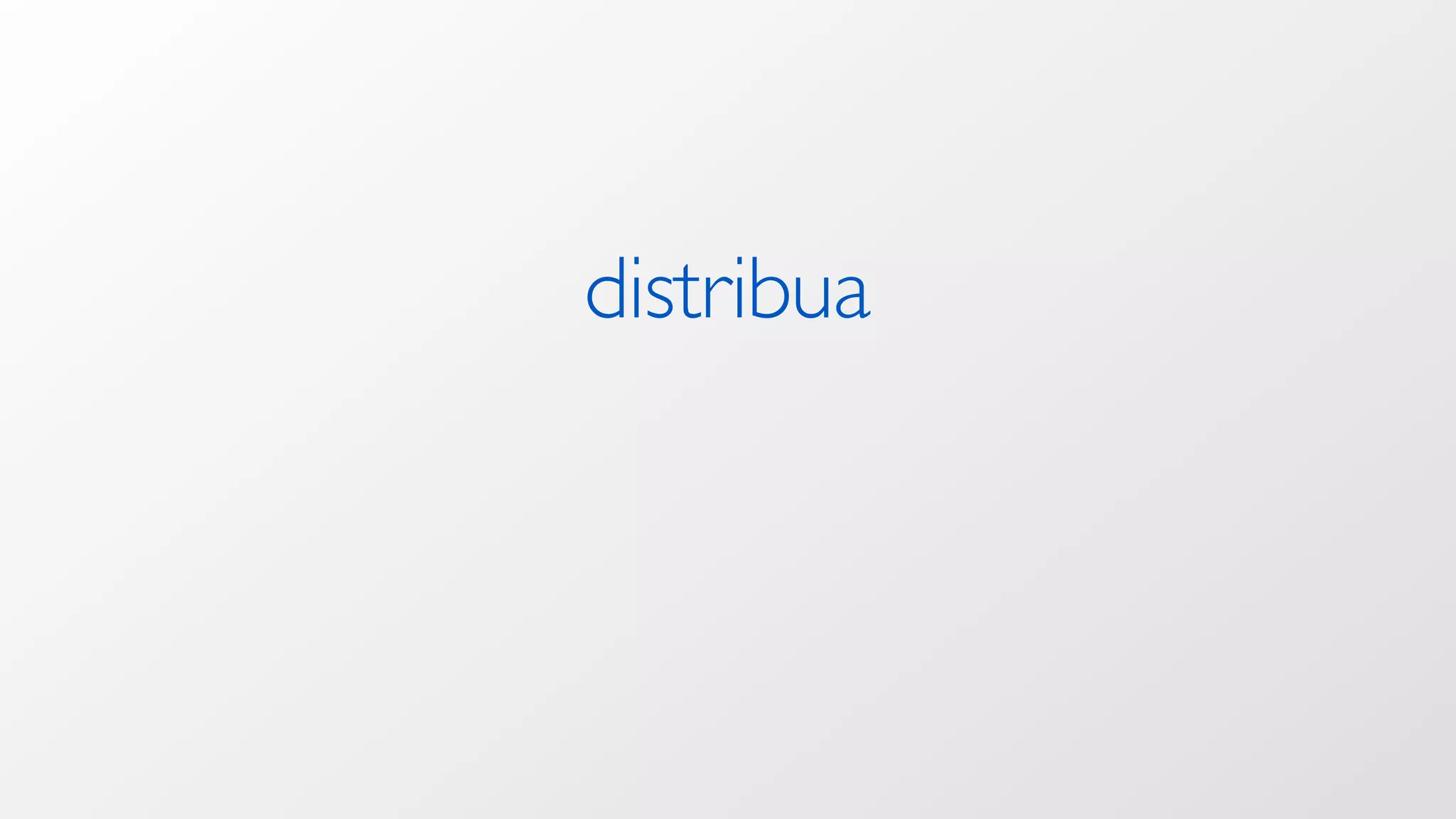 distribua
 