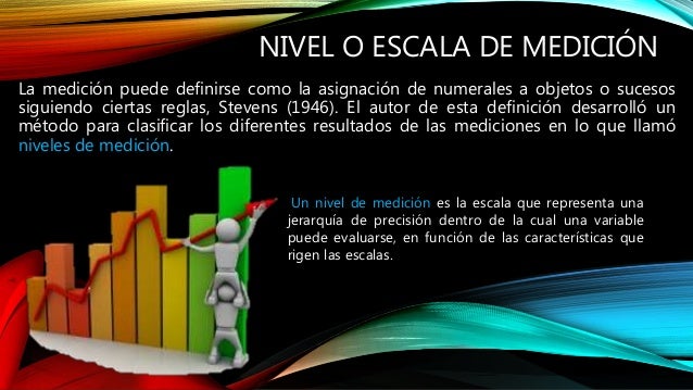 Escalas o Niveles de medición (estadística)