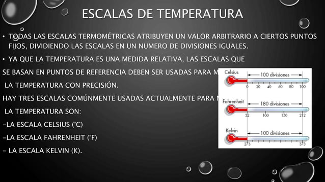 ESCALAS DE TEMPERATURA Y SU RELACION CON LA CALORIMETRIA.pptx