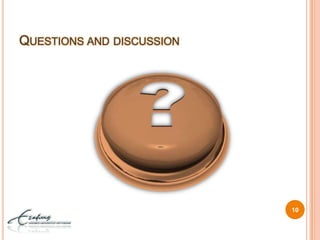 Questions and discussion10