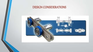 DESIGN CONSIDERATIONS
 