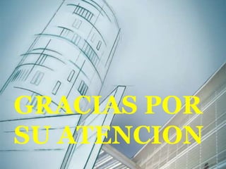 GRACIAS POR 
SU ATENCION 
