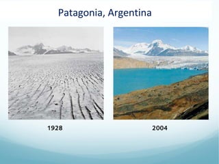 Patagonia, Argentina




1928                     2004
 