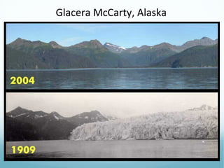 Glacera McCarty, Alaska




                          8
 