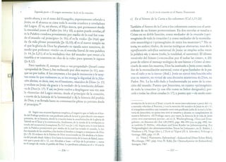 • Seg/mda parte < El origen normativo: la le en la creación ...
queda ahora, y en el resto del Evangelio, expresamente referido a
Jesús; en él ~lcanza su cima toda la acción creadora y reveladora
del Lagos. El es, en efecto, el Hijo único, que permanece desde
la eternidad junto al Padre (vv. 14 y 18), a quien puede revelar¡ él
es la Palabra creadora preexistente por medio de la cual fue crea-
do el m~ndo «al principi~» (v. lb); él es la «vida» (Jn 14,6) qtle
da «la vida plena) prometida (Jn 10,10); ~les el nuevo templo en
el que la gloria de Dios ha plantado su tie'nda entre nosotros de
modo que podemos «verle» en el sentido literal de esta palabra
(:r.. 14; Jn 2,21); él es la verdadera «luz del mundo» que vence a la
tiniebla y se convierte. en «luz de la vida» para quienes le siguen
Un 8,12). .
Pero también él, aunque vino a «su propiedad» (Israel como
«propiedad de Dios»}, fue rechazado por «los suyos» (v. 11) aun-
que no por todos. A los creyentes, a los que le reconocen y le acep-
t~~lCO~l? lo que r~almente es) se les otorg~ la dignidad de lafiLia-
cion ~lLvma,es decir, son, en el bautismo, «nacidos de Dios» (v, 13)
Yreciben en Jesús «la gracia y la verdad» de la revelación definiti-
va de.Dio~ (v. 17). y así, en Jesús vuelve a desplegarse una vez más
la «historia. del Lagos eterno, desde el principio de la creación,
a tra~és de Ía historia de la l:umanidad y ~.~la historia del pueblo
de DIos, y es llevada hasta su consumación plena ya prevista desde
el principio. 10
10. Según una reciente hipótesis exegética, el negativo que se halla en el fon-
do del ~rólogo podría ser una paráfrasis judía de la torá y, para decirlo con mayor
precision, de su historia, desde la creación hasta la manifestación de la gloria de
~ahveh en el Sinaí y la construcción, finalmente, de la tienda de la revelación (o
tienda del encuentro) (compárese Éx 33,7 con jn 1,14). Según esto, la torá habría
Sido la Palabra preexistente por medio de la cual fue creado el mundo, la luz
fue separada de las tinieblas y fue hecho el hombre a imagen y semejanza de Dios
(Jn 1,9). El rechazo de la Palabra de Dios mencionado en lOs aludiría a la histo-
riadel pecado desde Adán y Eva hasta la construcción de la torre de Babel mien-
tras que a partir del v. 12, con Abrahán e Isaac -el hijo de la prornesa->, entra
en e! campo de VIsión el pueblo de Dios. La paráfrasis culmina en e! v. 14 con la
-236-
B. La fe en la creación en el Nuevo Testamento
e) En el himno de la Carta a los colosenses (Col 1,15-20)
También el himno de la Carta a los colosenses cuenta con el ante-
cedente de un himno protocristiano. En dos estrofas se ensalza a
Cristo en su doble función, como mediador de la creación (<<pri-
mogénito de toda la creación») y como mediador de la reconcilia-
ción escatológica (<<primogénito de entre los rnuertos»)." No se
trata, en ambos títulos, de teorías teológicas abstractas, sino de la
significación salvífica universal de Jesús: se emplea ocho veces
la palabra rriiq; o mÍ,vTQ, (todo, la totalidad, el universo). El último
versículo del himno (<<reconciliar por él todas las cosas», v. 20)
pone de relieve el mensaje teológico de este himno a Cristo: al resu-
citarle de entre los muertos, Dios ha instituido a Jesús como media-
dor de la reconciliación universal, como el gran fundador de la paz
«en el cielo y en la tierra» (ibid.). Jesús no ejerce esta función sólo
tras su muerte, en virtud de una decisión misteriosa de Dios, su
Padre. No. Le ha sido dada y fundamentada ya antes de la crea-
ción del mundo. Puesto que Jesucristo, en cuanto «primogénito
de toda la creación» (y con ello como su Señor designado), pre-
cede a todas las obras creadas (v. 17), y puesto que -de modo corn-
revelación de la torá en e! Sinaí: a través de varias intercalaciones a partir del v. 6,
a menudo referidas al Bautista, y con la mención del nombre de Jesús en el v. 17,
el evangelista establece una conexión entre esta paráfrasis judía de la torá y la his-
toria de jesucristo, en quien esta torá se renueva y alcanza su cumplimiento de
manera definitiva. «El Prólogo narra, por tanto, la historia de la vida de Jesús
como torá nuevamente escrita», así en A. Wucherpfennig, «Tora und Evan-
gelium», en Stimmen der Zeit 128 (2003), págs. 486-494 (cita en pág. 490); véa-
se también D. Bohler, «Abraharn und Seine K.inder im johannesprolog. Zur
Vielgestaltigkeit des alttestamentlichen Textes bei Johannes., en D. Bohler, I.
Himbaza y Ph. Hugo (dirs.), L'Ecrit et l'Esprit (FS A. Scbenker), Friburgo y
Gotinga, 2005, págs. 15-29.
11. Véase J. Pfarnrnarter, Epheserbrief - Kolosserbrief(Neue Echter Bibel),
Wurzburgo, 1987, págs. 61ss; N. Kehl, Der Christusbymnus im Kolosserbrie],
Stuttgart, 1967.
-237-
 