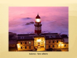 baiona - faro silleiro