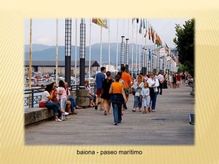 baiona - paseo marítimo