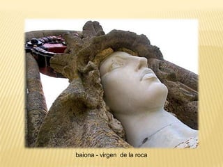 baiona - virgen  de la roca