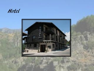 Hotel
 