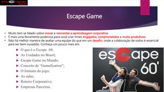 Você sabe o que são Jogos de Fuga? Conheça o Escape Game – Opinião RH
