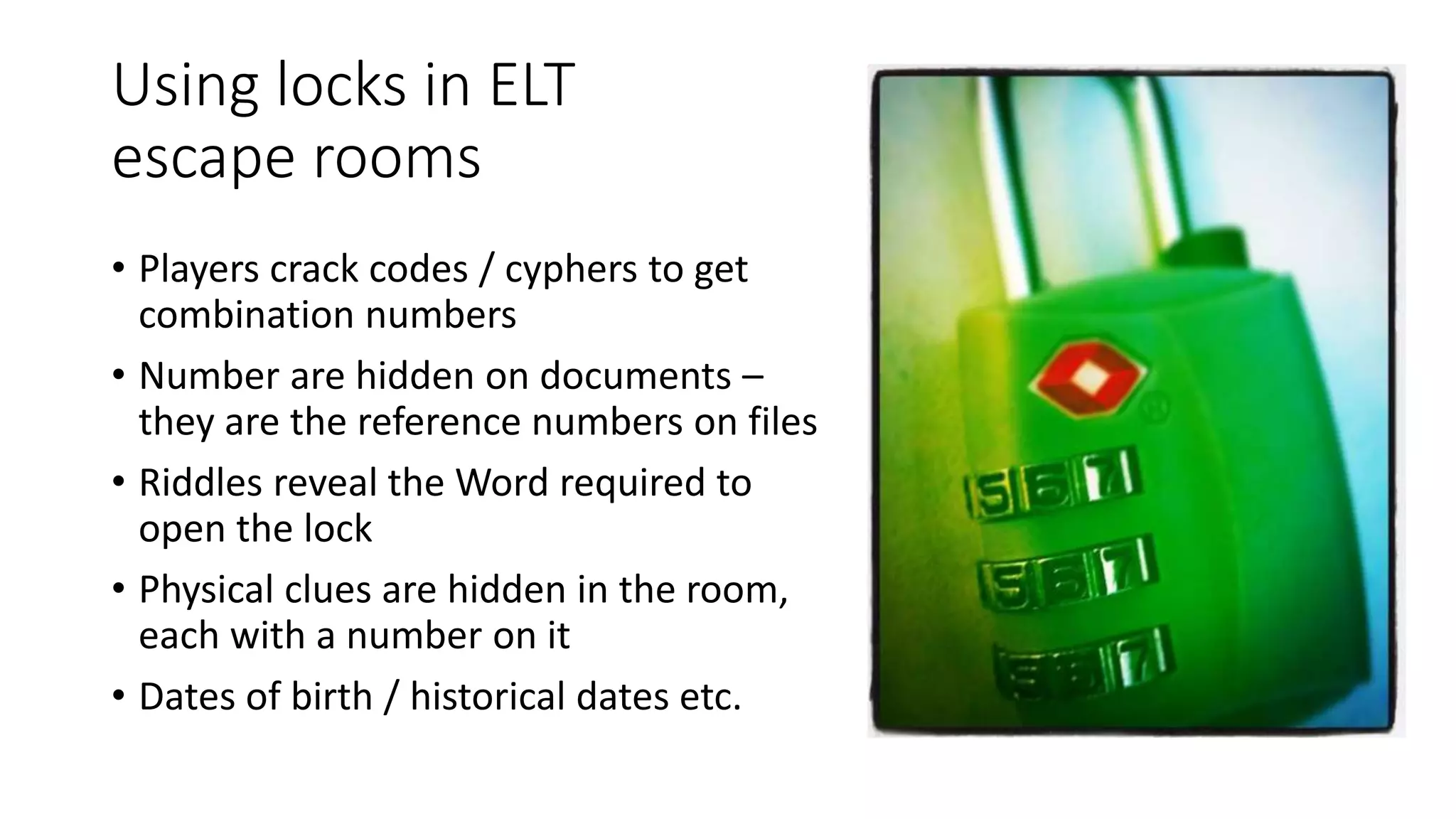 TESOL EVO 2020 Escape the Classroom! - Using Locks | PPTX