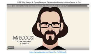 https://www.youtube.com/watch?v=78rPt0RsosQ
WIRED by Design: A Game Designer Explains the Counterintuitive Secret to Fun
 