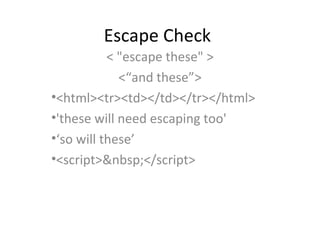Escape Check ,[object Object],[object Object],[object Object],[object Object],[object Object],[object Object]
