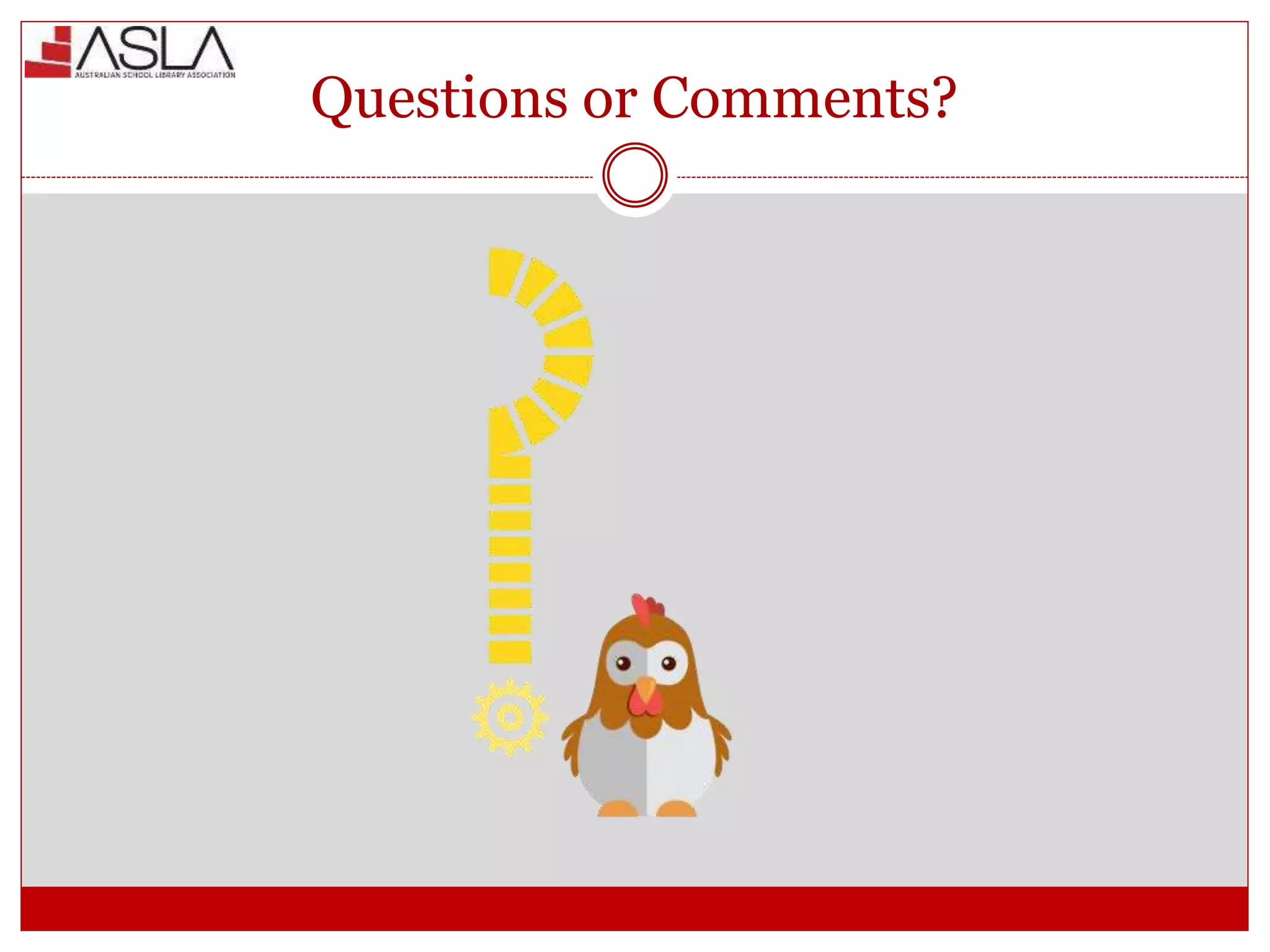 Questions or Comments?
 