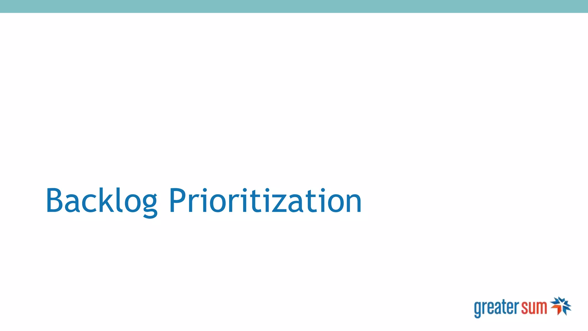 Backlog Prioritization