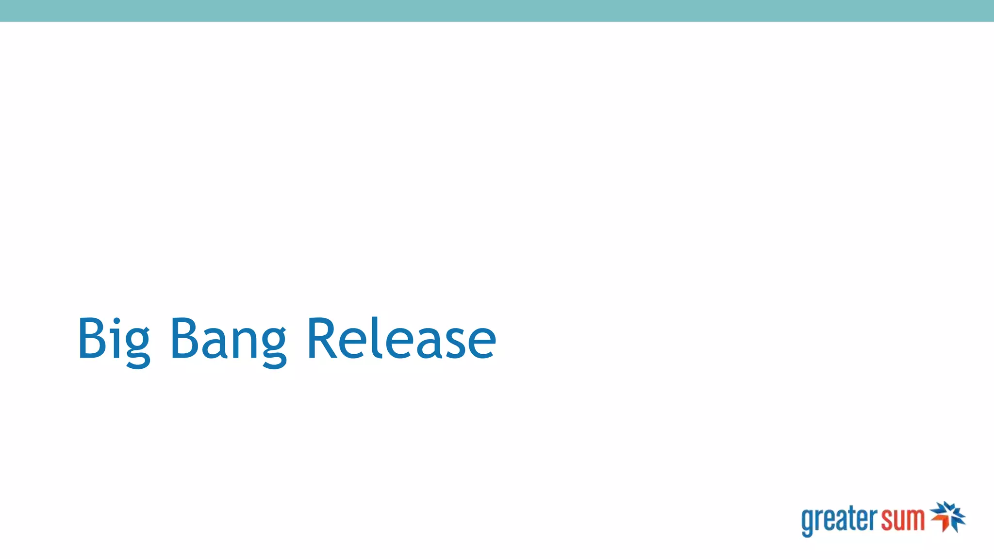 Big Bang Release