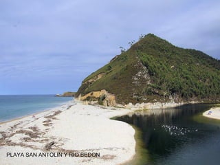 PLAYA SAN ANTOLIN Y RIO BEDON
 