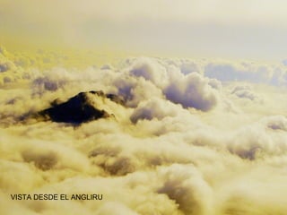VISTA DESDE EL ANGLIRU
 
