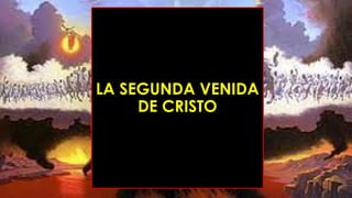 Escatología Bíblica: La Segunda Venida de Cristo y el Fin de los ...
