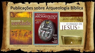 Escavando a Bíblia