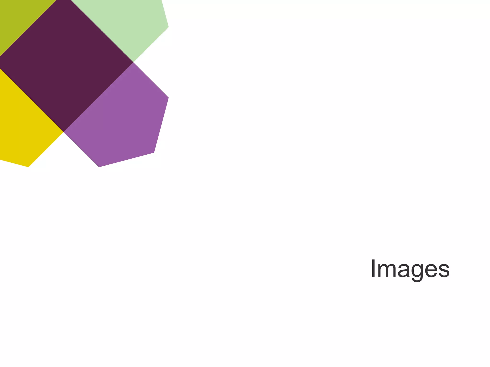 Images
 