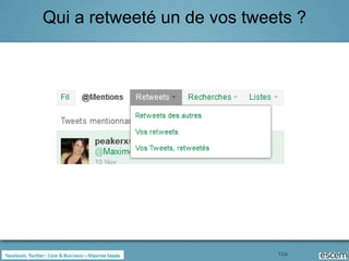 Qui a retweeté un de vos tweets ?




                             104
 