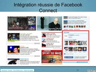 Intégration réussie de Facebook
             Connect




                            59
 