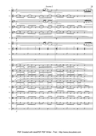 &
&
&
&
&
÷
&
&
?
÷
&
&
&
?
&
&
B
?
?
##
##
##
Fl1
Fl2
Cl
S.a
Tp
Pc
G.e1
G.e2
B.e
Bt
S
A
T
B
Vl1
Vl2
Vla
V.c
C.b
67 .˙
‰
œ œ œ œ.
67
œ œ# œ. œ œ œ. œ œ œ œ
67
.˙ ‰ œ œ œ œ.
67
œ œ œ.
œ œ œ.
œ œ œ œ
67
œ œ# œ. œ œ œ. œ œ œ œ
67
.˙
æ
˙
æ
67
.˙ ‰ œ œ œ œ.
67 j
œœœœ
# œ
œ
œ
œ
œ
œ
œ
œ
j
œ
œ
œ
œ
œœœœ
œœœœ
67
œ
‰
œ
‰ œ œ
67
‘
67
œ œ# œ œ œ œ œ œ œ œ
De to dasa par tes i rán a re u
67
œ œ# œ œ œ œ œ œ œ œ
De to dasa par tes i rán a re u
67
œ œ œ œ œ œ œ œ œ œ
De to dasa par tes i rán a re u
67
œ œ œ œ œ œ œ œ œ œ
De to dasa par tes i rán a re u
67
œ> œ# œ œ> œ œ œ
>
œ œ> œ
67
œ
> œ œ œ
> œ œ œ
> œ œ
>
œ
67
œ#
>
œ œ œ
>
œ œ œ
>
œ œ
>
œ
67
œ> œ œ œ> œ œ œ> œ œ> œ
67
œ ‰ œ ‰ œ œ
f
f
f
f
f
f
f
f
f
f
f
f
G
f
pandereta
.˙>
Œ œ# œ œ œ
œ œ œ#. œ œ œ. œ-
œ-
.˙
>
Œ
œ# œ œ œ
œ œ œ.
œ œ œ. œ-
œ œ-
œ œ œ#. œ œ œ. œ- œ-
.˙
æ
˙
æ
.˙
>
Œ
œ# œ œ œ
j
œœœœ
# œ
œ
œ
œ
œ
œ
œ
œ
j
œ
œ
œ
œ
œœœœ
œœœœ
œ
‰
œ
‰ œ œ
‘
œ œ œ# œ œ œ œ œ
nir se los ti ti ri te ros.
œ œ œ# œ œ œ œ œ
nir se los ti ti ri te ros.
œ œ œ œ œ œ œ œ œ
nir se los ti ti ri te ros.
œ œ œ œ œ œ œ œ œ
nir se los ti ti ri te ros.
œ> œ œ# œ> œ œ œ
> œ
œ
> œ
œ#
>
œ œ œ
> œ œ œ
> œ
œ
> œ
œ
>
œ œ œ
>
œ œ œ
>
œ œ#
> œ
œ> œ œ œ> œ œ œ> œ œ> œ
œ ‰ œ ‰ œ œ
25Escena 2
PDF Created with deskPDF PDF Writer - Trial :: http://www.docudesk.com
 