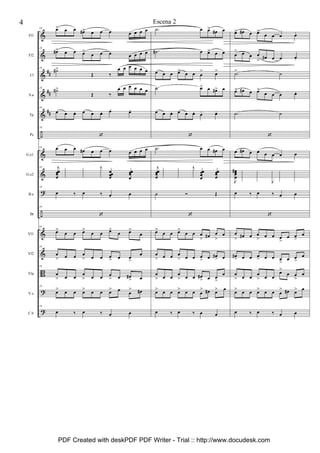 &
&
&
&
&
÷
&
&
?
÷
&
&
B
?
?
##
##
##
Fl1
Fl2
Cl
S.a
Tp
Pc
G.e1
G.e2
B.e
Bt
Vl1
Vl2
Vla
V.c
C.b
10 œ> œ œ œ#> œ œ œ œ œ œ œ
10
œ#> œ œ œ>
œ œ œ œ œ œ œ
10
˙#>
Œ ‰
œ œ œ œ œ œ
10
˙#>
Œ ‰
œ œ œ œ œ œ
10
œ œ œ. œ œ œ. œ- œ-
10
‘
10 œ œ œ œ# œ œ œ œ œ œ œ
10 j
œœœœ
œœ
œ
œ
œœ
œ
œ
j
œœ
œ
œ
œœœœ
œœœ
œ
10
œ ‰ œ ‰ œ œ
10
‘
10
œ>
œ œ œ>
œ œ œ>
œ œ>
œ
10
œ
> œ œ œ
> œ œ œ
> œ œ
>
œ
10
œ
> œ œ
œ
> œ œ œ
> œ œ#
> œ
10
œ> œ œ œ> œ œ œ> œ œ
> œ#
10
œ ‰ œ ‰ œ œ
.˙ œ œ> œ# œ
.˙# œ œ> œ œ
œ œ œ œ> œ œ œ
> œ>
.˙ œ> œ œ#> œ
œ œ œ. œ œ œ. œ- œ-
‘
.˙ œ œ œ# œ
j
œœœœ
œœ
œ
œ
œœ
œ
œ
j
œœ
œ
œ
œœœ
œ
œœœœ
˙ Ó Œ
‘
œ>
œ œ œ>
œ œ œ
> œ# œ
>
œ
œ
> œ œ œ
> œ œ œ
> œ œ#
> œ
œ
> œ œ
œ
> œ œ œ#
> œ œ
>
œ
œ> œ œ œ> œ œ œ
> œ# œ> œ
œ ‰ œ ‰ œ œ
œ> œ# œ œ>
œ œ œ œ.
œ
> œ œ œ
> œ# œ œ œ.
.˙> ˙
œ> œ# œ œ>
œ œ œ œ.
.˙ ˙
‘
œ œ# œ œ œ œ œ œ
J
œœœœ
# œ
œ
œ
œ
œ
œ
œ
œ
J
œ
œ
œ
œ
œ
œ
œ
œ
œ
œ
œ
œ
œ ‰ œ ‰ œ œ
‘
œ
> œ# œ œ
> œ œ œ
>
œ œ
>
œ
œ#
> œ œ œ
> œ œ œ
>
œ œ
>
œ
œ
> œ œ
œ
> œ œ
œ>
œ œ
>
œ
œ> œ œ œ> œ œ œ
> œ# œ> œ
œ ‰ œ ‰ œ œ
4 Escena 2
PDF Created with deskPDF PDF Writer - Trial :: http://www.docudesk.com
 