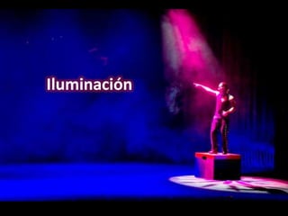 Iluminación
 