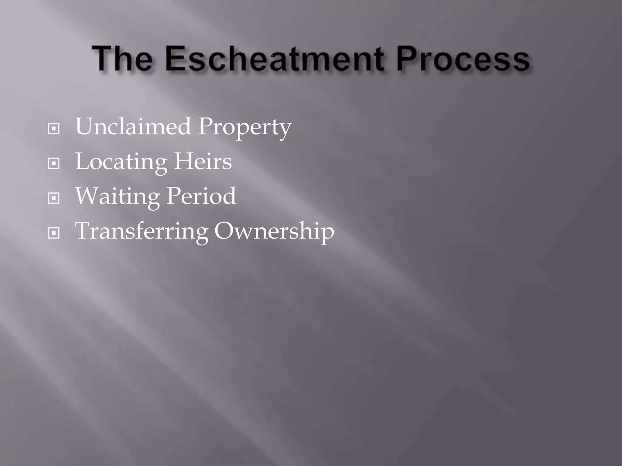 Escheatment laws