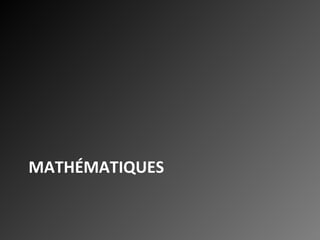 MATHÉMATIQUES 