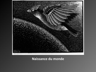 Naissance du monde 